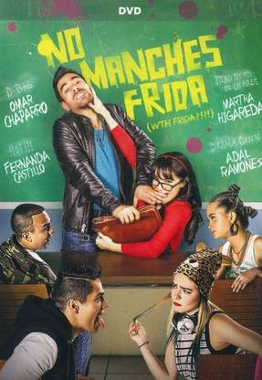 NO MANCHES FRIDA