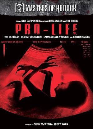 MASTERS OF HORROR:PRO LIFE