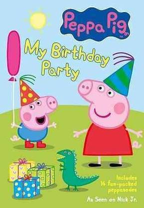 PEPPA PIG:MY BIRTHDAY PARTY
