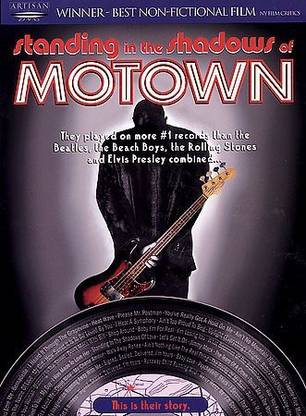 STANDING IN THE SHADOWS OF MOTOWN