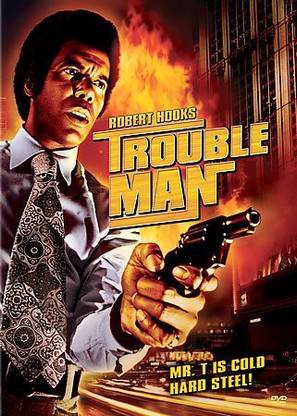 TROUBLE MAN