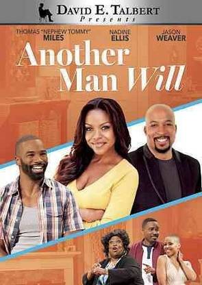 DAVID E TALBERT'S ANOTHER MAN WILL