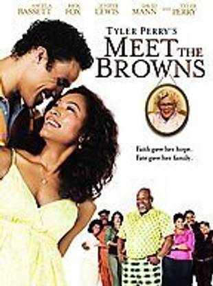 TYLER PERRY'S MEET THE BROWNS