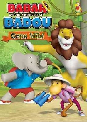 BABAR AND THE ADVENTURES OF BADOU:GON