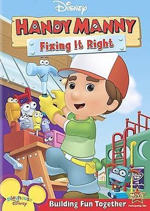 HANDY MANNY:FIXING IT RIGHT