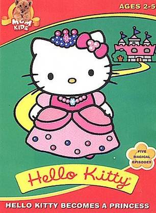 HELLO KITTY:BECOMES A PRINCESS