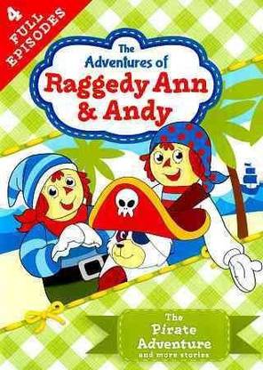 ADVENTURES OF RAGGEDY ANN & ANDY:V1 P