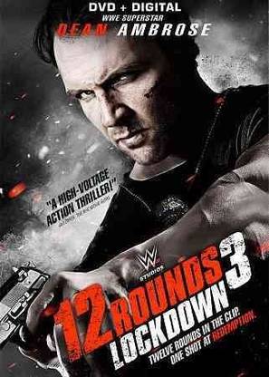 12 ROUNDS 3:LOCKDOWN