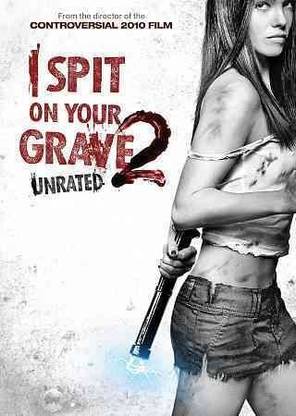 I SPIT ON YOUR GRAVE 2