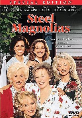 STEEL MAGNOLIAS