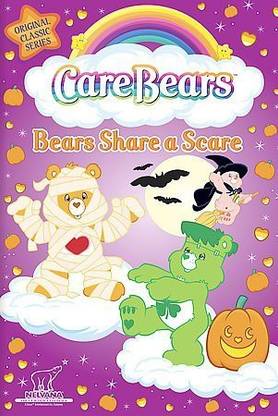 CARE BEARS:BEARS SHARE A SCARE