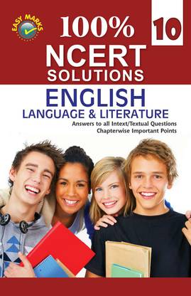 CBSE NCERT Solutions English Language & Literature for Class 10 (2022-23)  - Includes Answers to All Intext/Textual Questions, Chapterwise Important Points