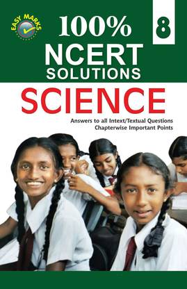 CBSE NCERT Solutions Science for Class 8 (2022-23)  - Includes Answers to All Intext/Textual Questions, Chapterwise Important Points