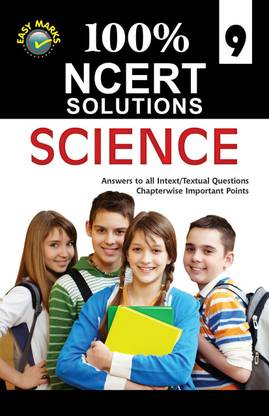 CBSE NCERT Solutions Science for Class 9 (2022-23) - Includes Answers to All Intext/Textual Questions, Chapterwise Important Points