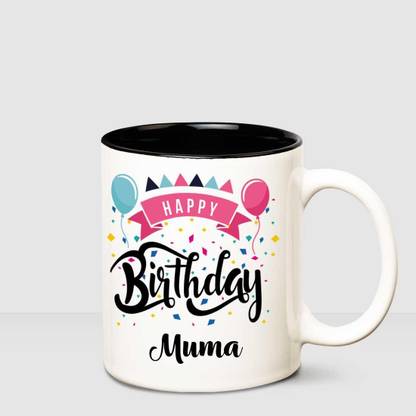 HUPPME Happy Birthday Muma Inner Black printed personalized coffee mug Ceramic Coffee Mug