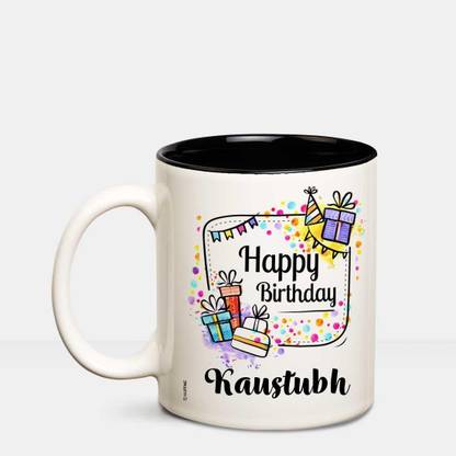 HUPPME Happy Birthday Kaustubh Inner Black coffee name mug Ceramic Coffee Mug