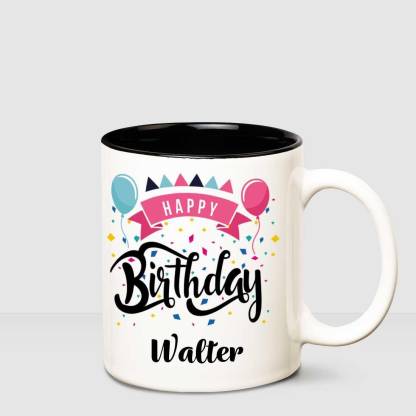 HUPPME Happy Birthday Walter Inner Black printed personalized coffee mug Ceramic Coffee Mug