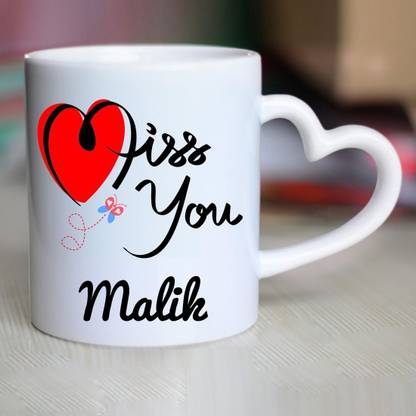 CHANAKYA I Miss You Malik Heart Handle mug Ceramic Coffee Mug