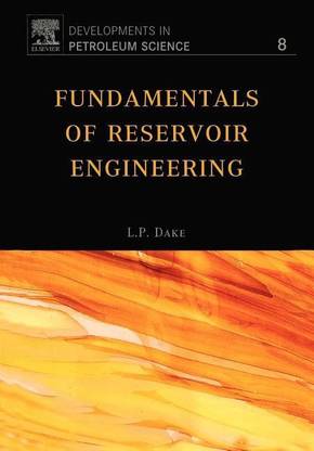 Fundamentals of Reservoir Engineering: Volume 8