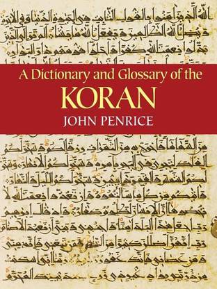 Dictionary and Glossary of the Koran