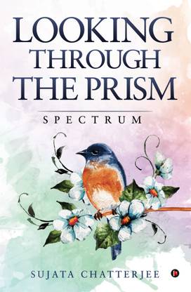 LOOKING THROUGH THE PRISM  - Spectrum