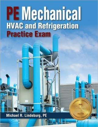 Pe Mechanical HVAC and Refrigeration Practice Exam