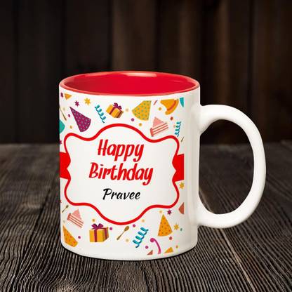 HUPPME Happy Birthday Pravee Inner Red Coffee name mug Ceramic Coffee Mug