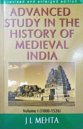 Advance Study in the History of Medival India Vol 1