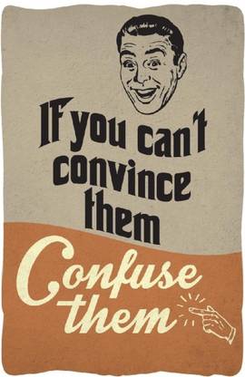 Wall Poster If You Can't Convince Confuse them Paper Print