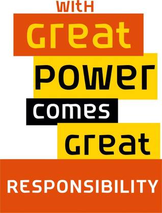 Wall Poster With Great Power Comes Great Responsibility Paper Print