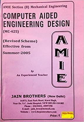AMIE-Section-(B) Computer Aided Engineering Design (MC-425) Mechanical Engineering Solved And Unsolved Paper