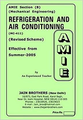 AMIE-Section-(B) Refrigeration And Air Conditioning (MC-411) Mechanical Engineering Solved And Unsolved Paper
