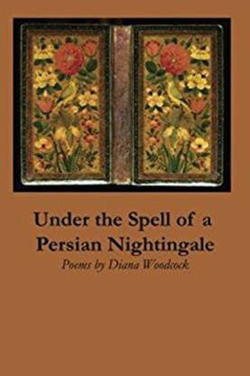 Under the Spell of a Persian Nightingale