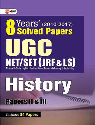 UGC NET/SET (JRF & LS) Paper II : History - 8 Years Solved Papers 2011-18  - Includes 34 Papers 5 Edition