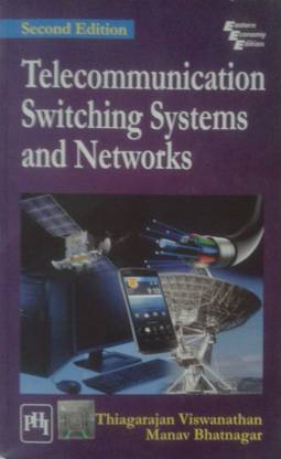 Telecommunication Switching Systems And Networks