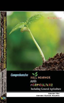 Comprehensive Soil Science And Horticulture (Including General Agriculture)