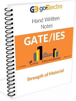 Strength Of Material Made Easy Hand Written Notes For Gate , IES And PSU`S (Civil Engineering)