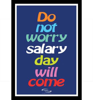 PW Salary Day Wall Poster 13*19 inches Matte Finish Paper Print