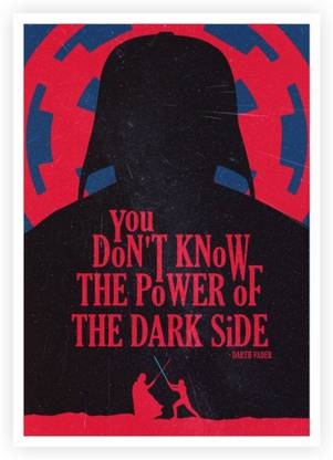 PW The Power Of Dark Side Dh Vander Movie Quotes Wall Poster 13*19 inches Matte Finish Paper Print
