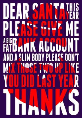 AND Santa Claus Funny Christmas Quotes Wall Poster 13*19 inches Matte Finish Paper Print