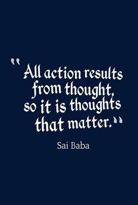 Wall Poster Sai Baba Actions Result From Thoughts POSTER PRINT ON 36X24 INCHES Photographic Paper