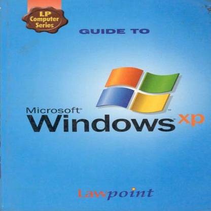 Guide To Microsoft Windows XP