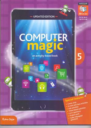 Computer Magic An Activity-Based book Class -5
