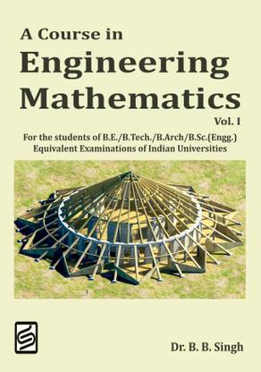 A Course in Engineering Mathematics Vol. I First Edition