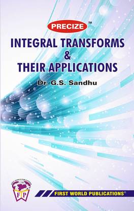 Integral Transforms & Their Applications