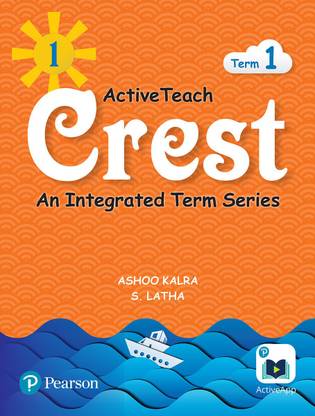 ActiveTeach Crest: Integrated Book for CBSE/State Board Class- 1, Term- 1 (Combo)