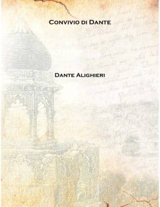 Convivio di Dante 1490 [Hardcover]