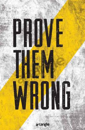 Prove Them Wrong Poster Paper Print