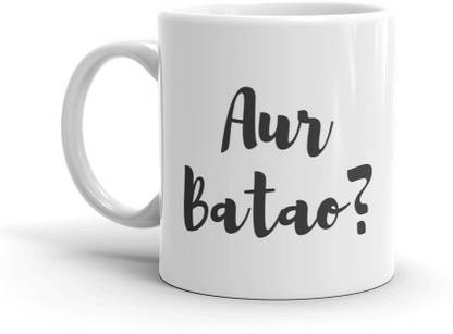 Turnhover Aur Batao Ceramic Coffee Mug