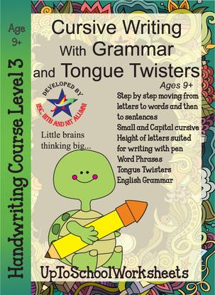 Cursive Writing with Grammar and Tongue Twisters : Handwriting Level 3  - Cursive Writing with Grammar and Tongue Twisters : Handwriting Level 3